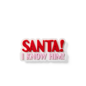 Artisan Bogg Bit  - Santa! I Know Him!